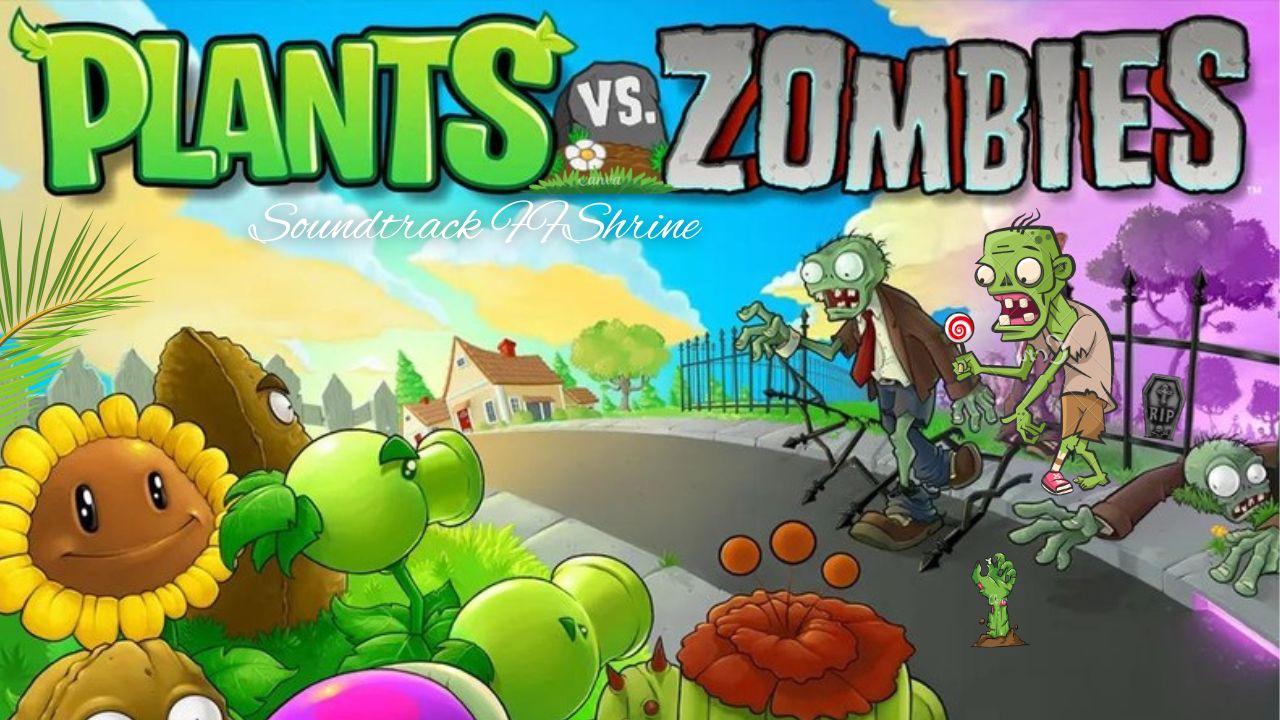 Plants vs. Zombies Soundtrack Download: Exploring FFSRhine